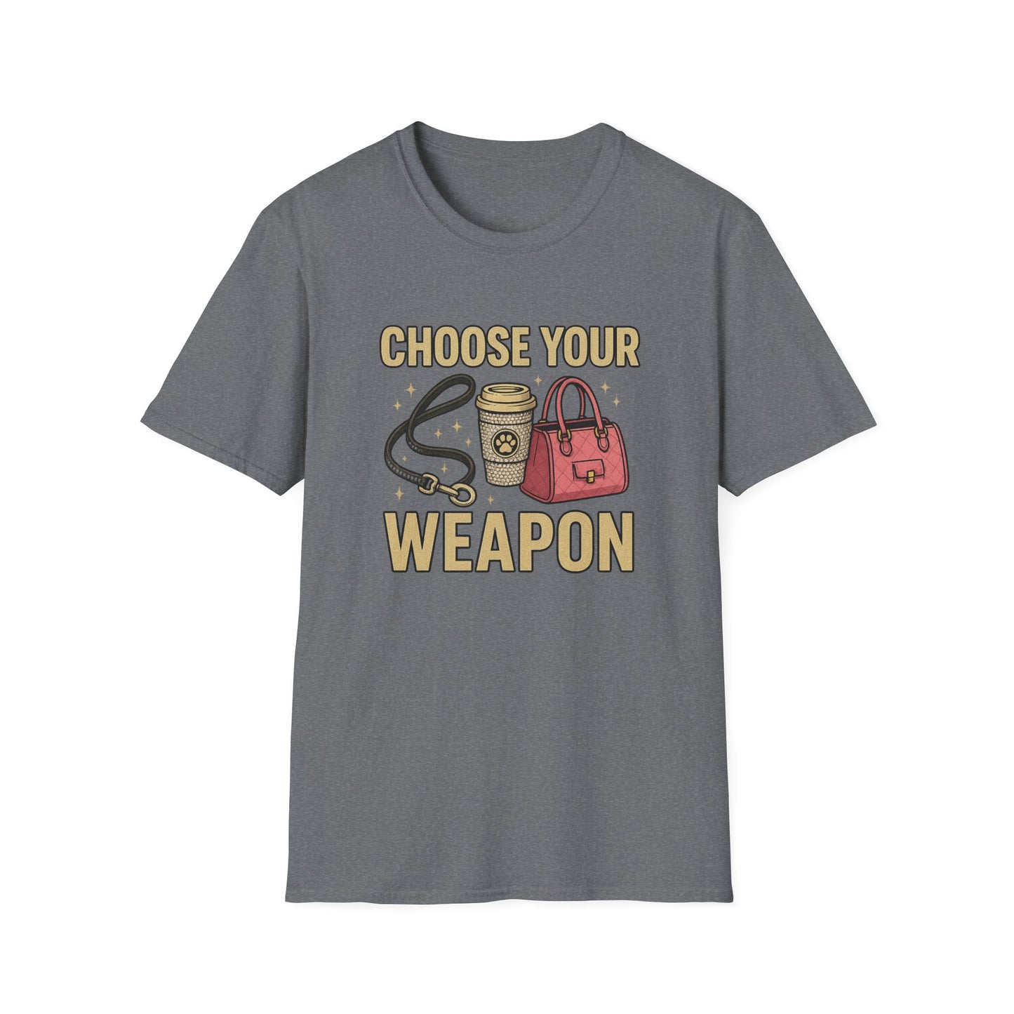Choose Your Weapon T-Shirt