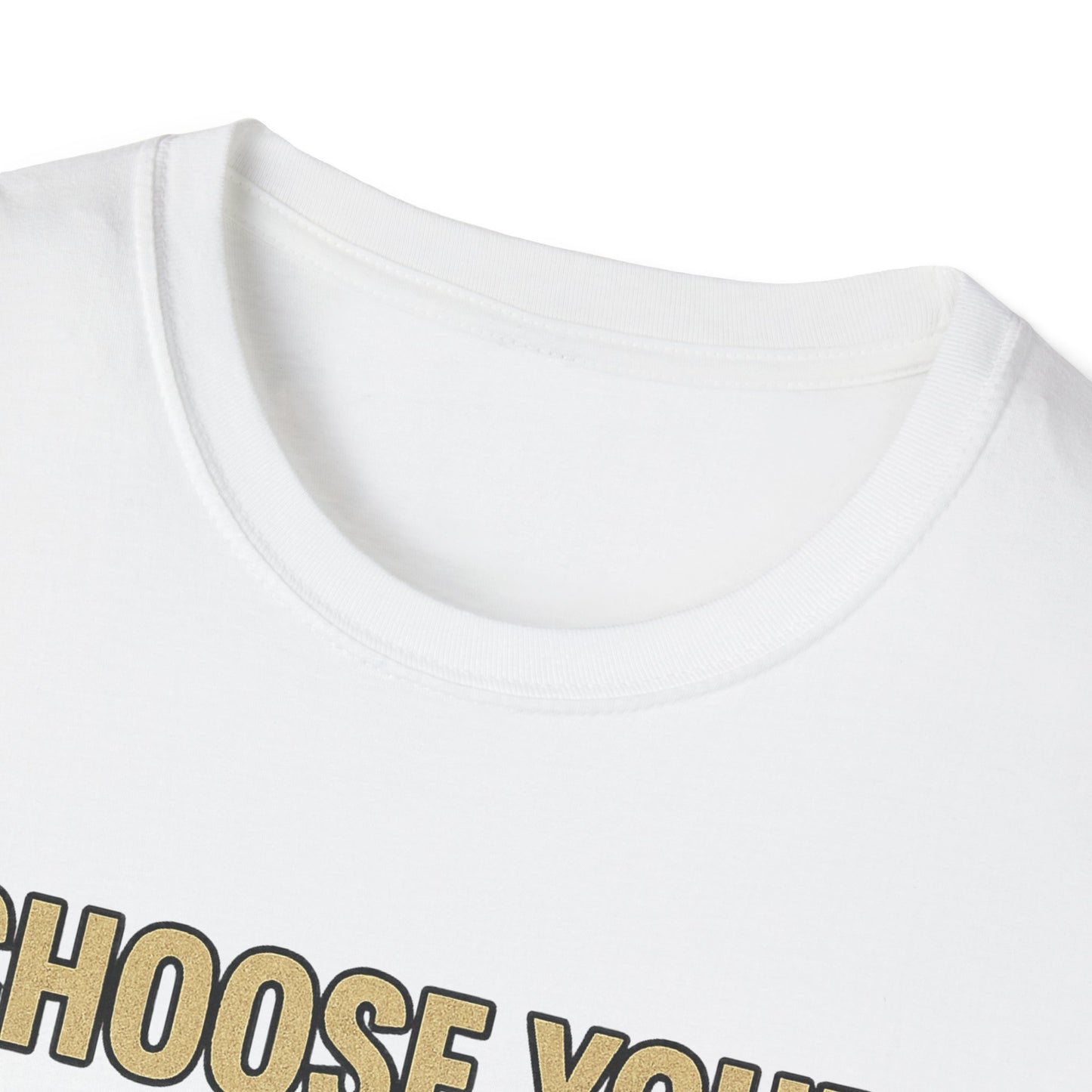Choose Your Weapon T-Shirt