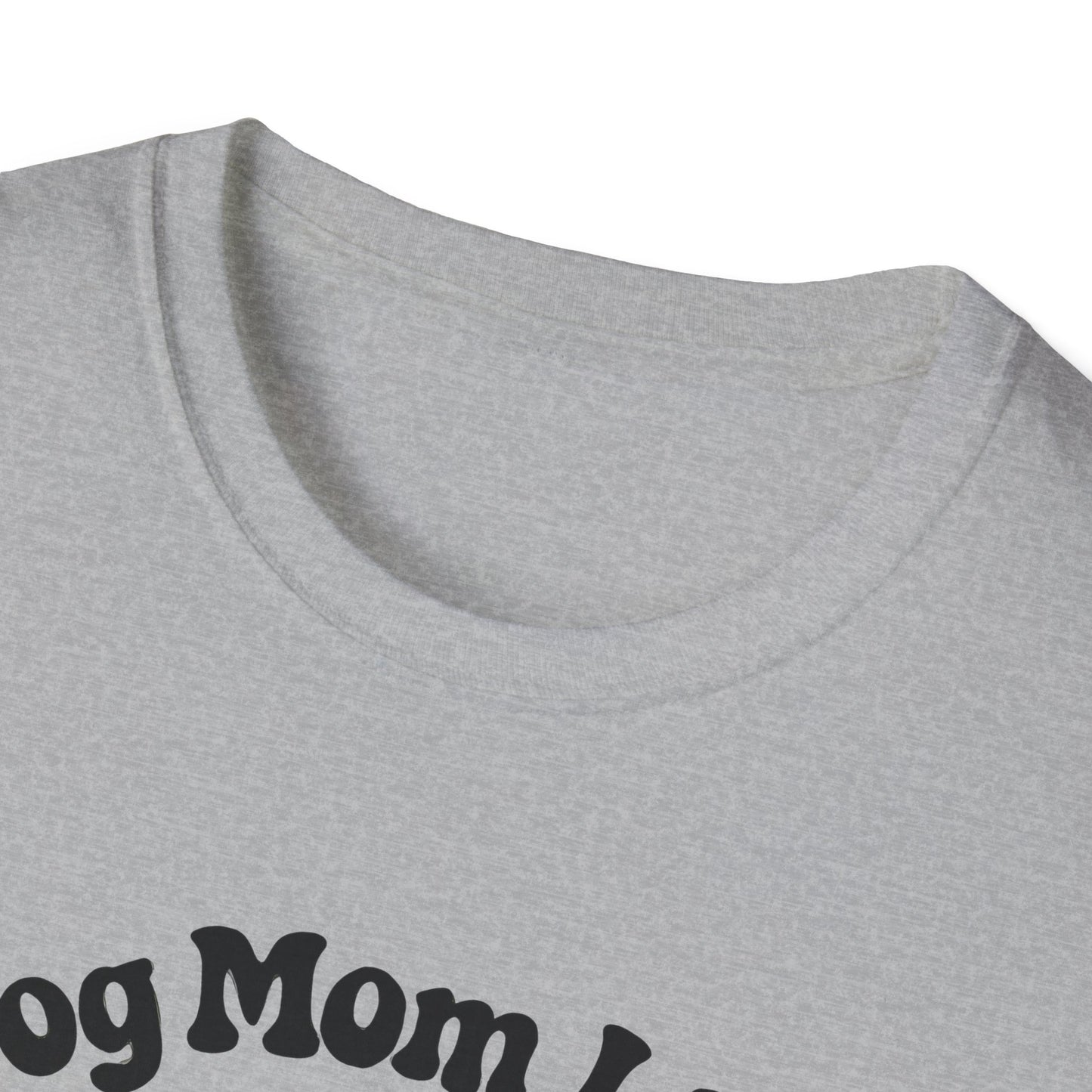 Dog Mom Life T-Shirt