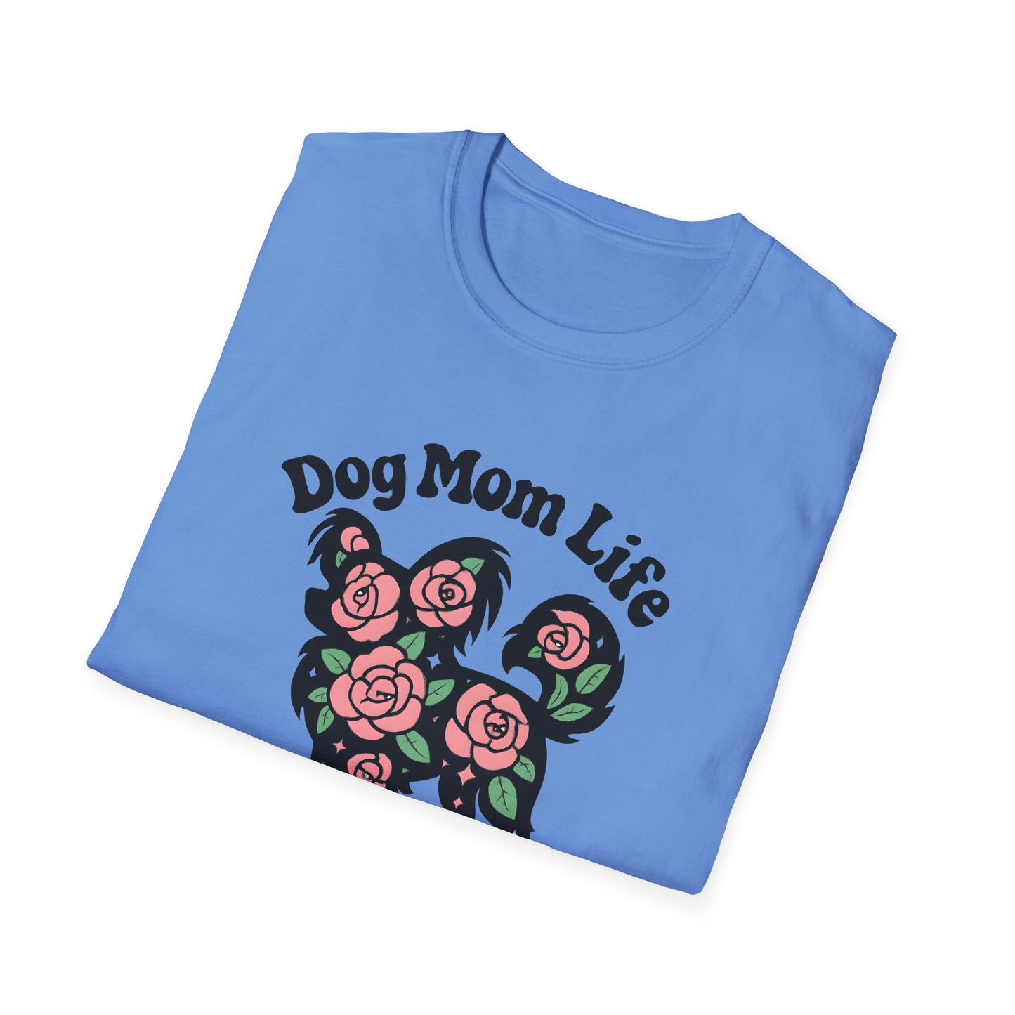 Dog Mom Life T-Shirt