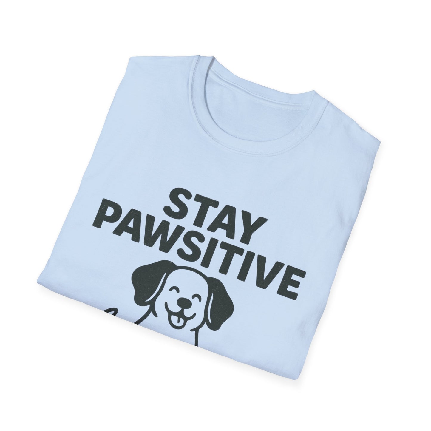 Stay Pawsitive T-Shirt