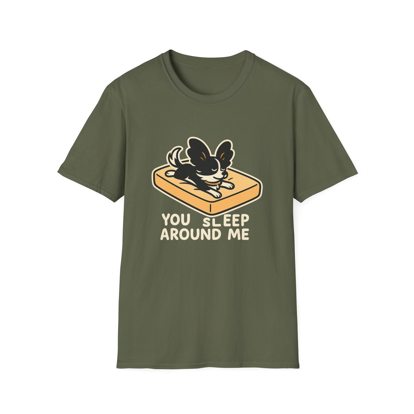 Sleep Around Me T-Shirt