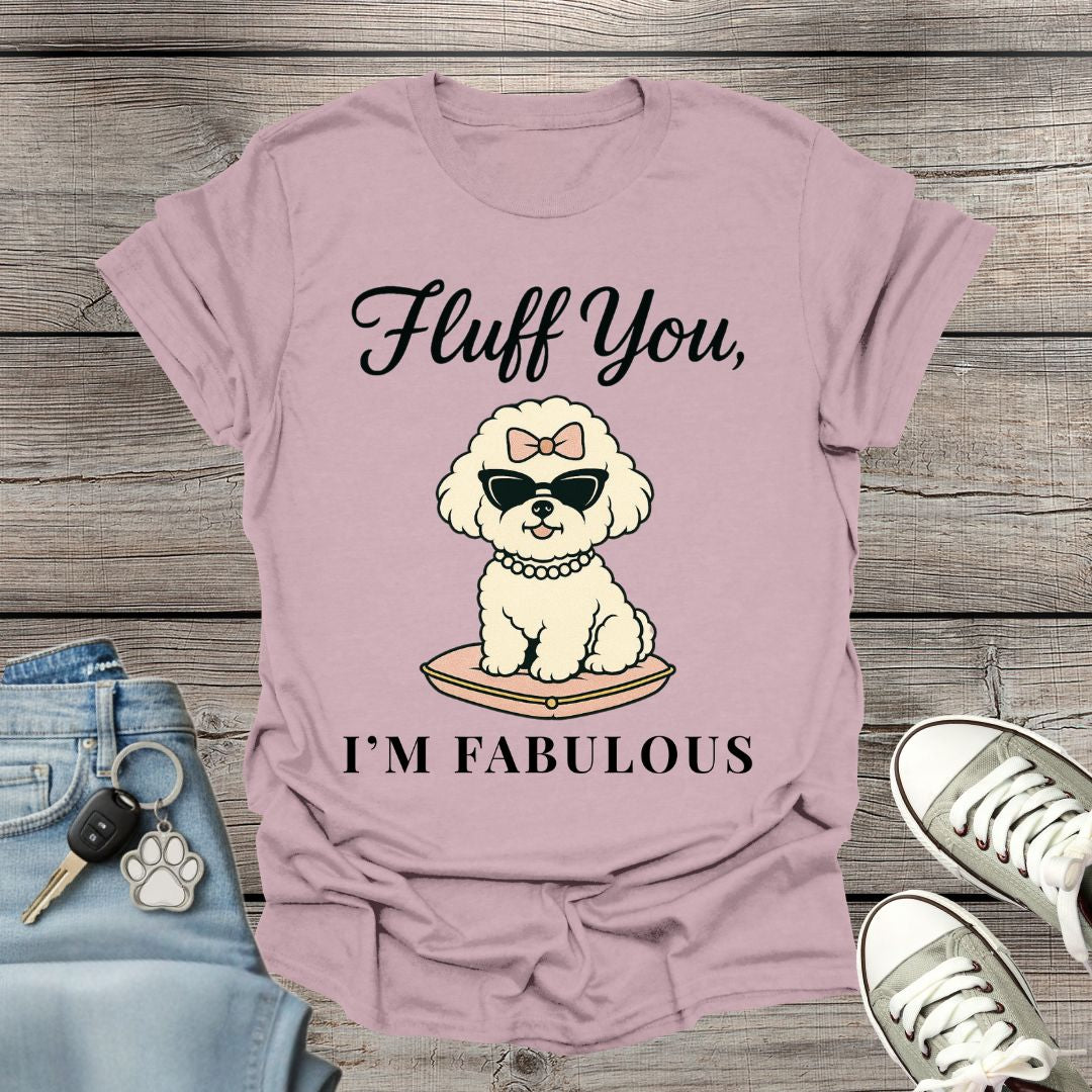 Bichon Frise I'm Fabulous T-Shirt