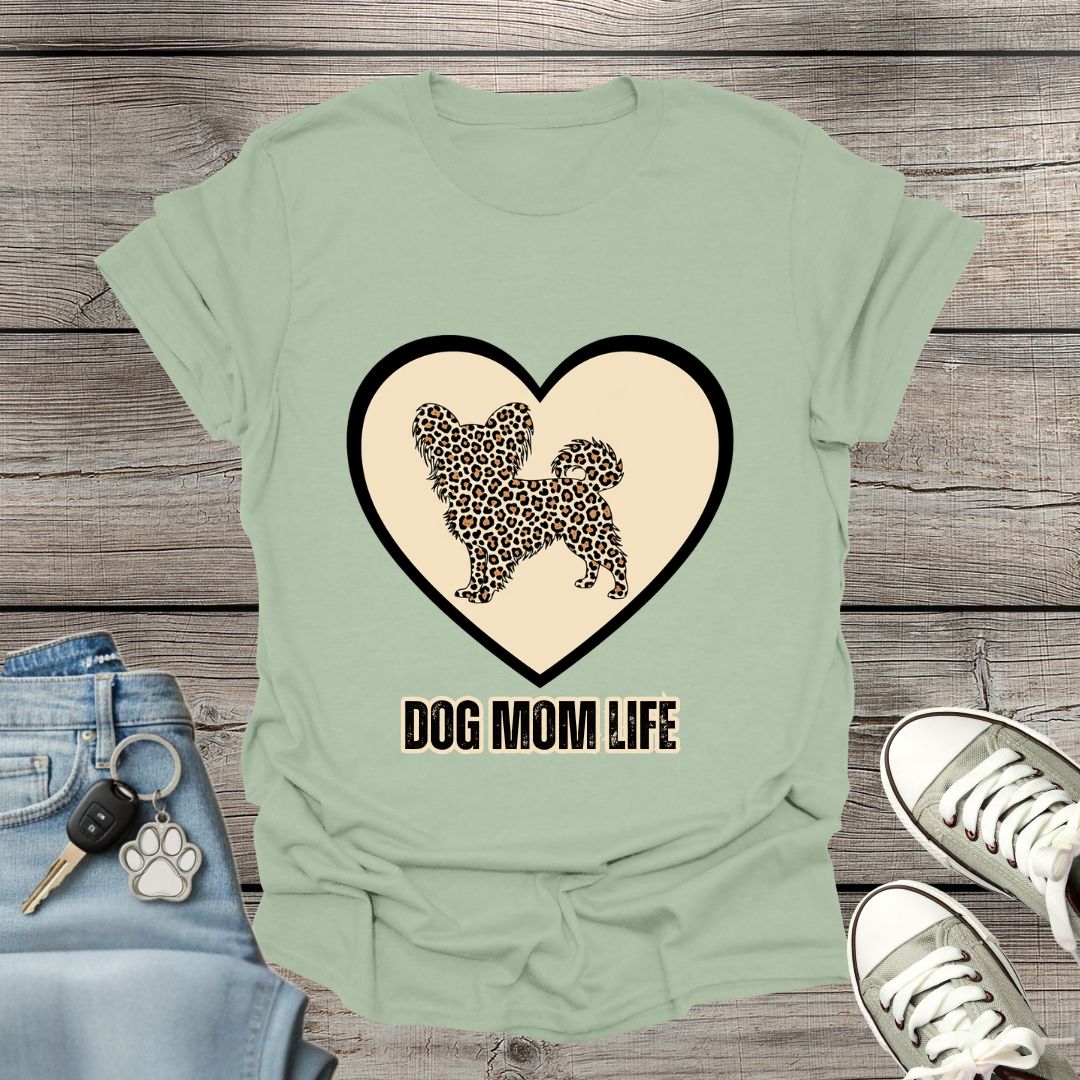 Papillon - Dog Mom Life T-Shirt