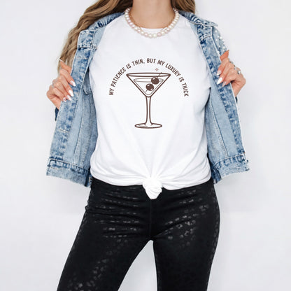 My Patience is Thin But My Luxury is Thick Shirt