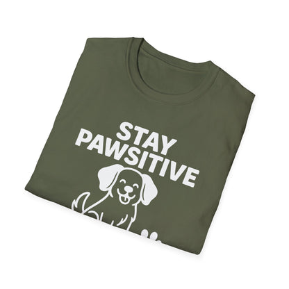 Stay Pawistive T-Shirt