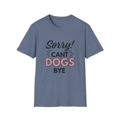 Can't Dogs Bye T-Shirt