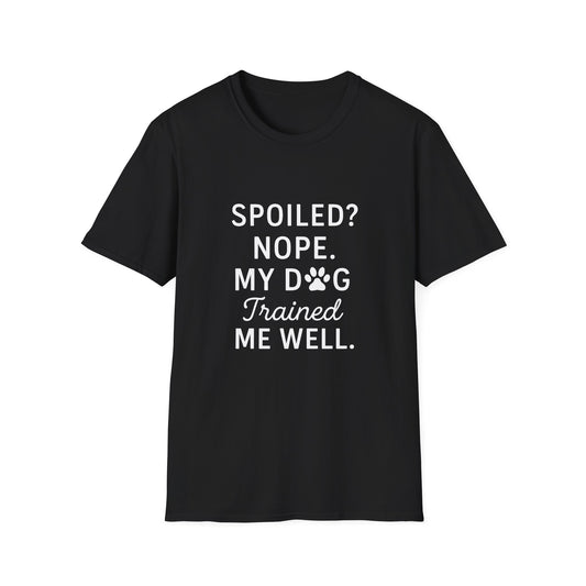 Dog Trained T-Shirt