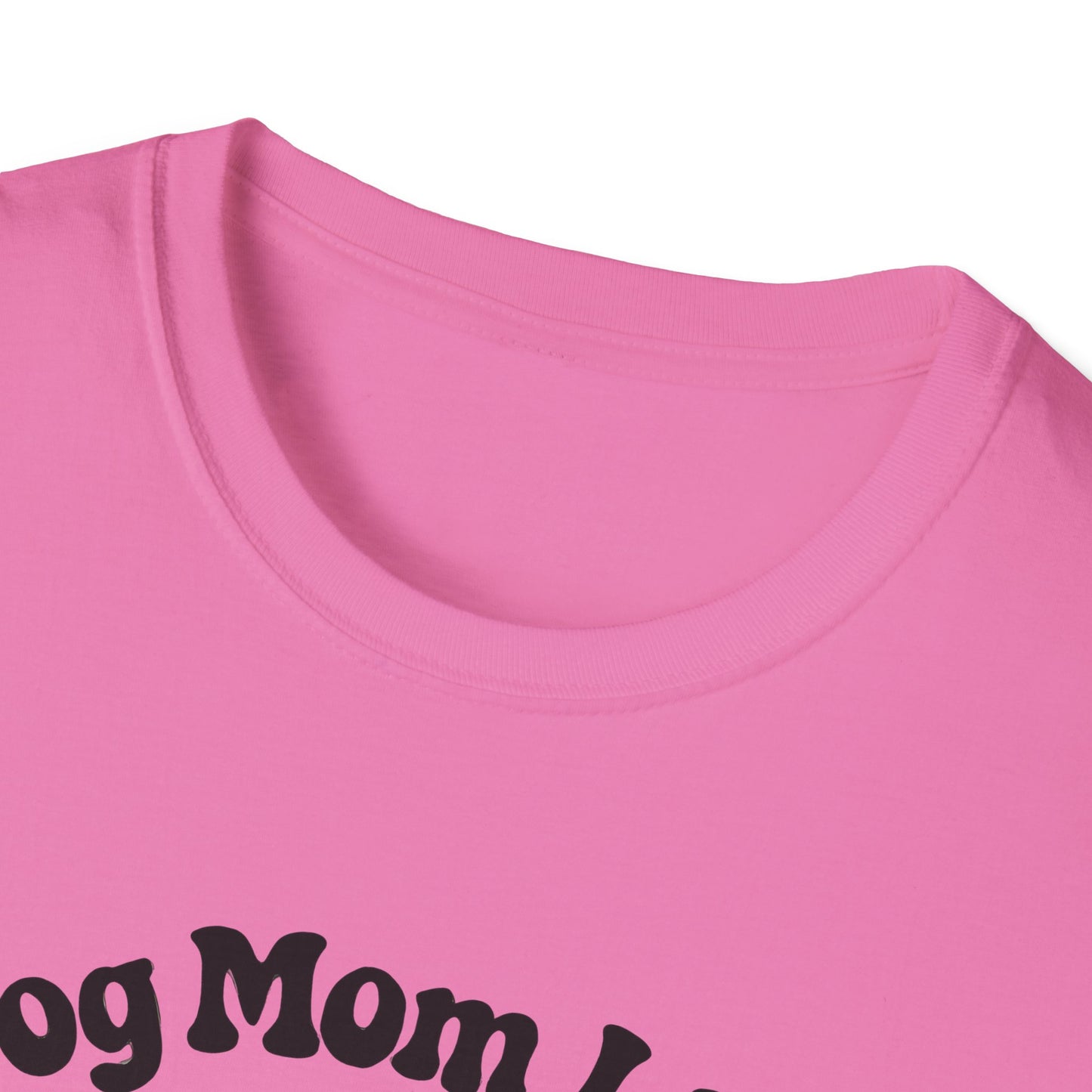 Dog Mom Life T-Shirt