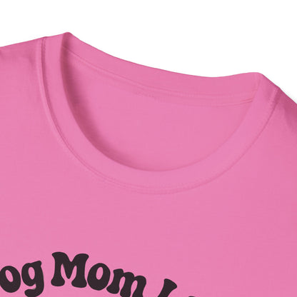 Dog Mom Life T-Shirt