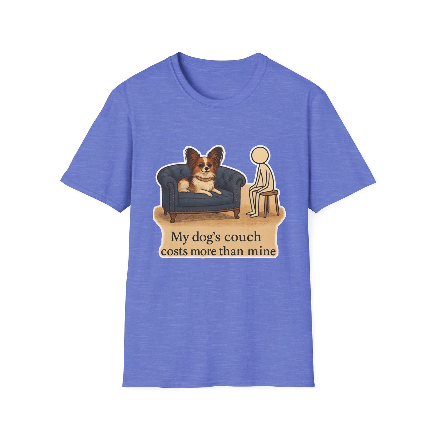Dog's Couch Costs More T-Shirt