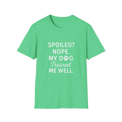 Dog Trained T-Shirt