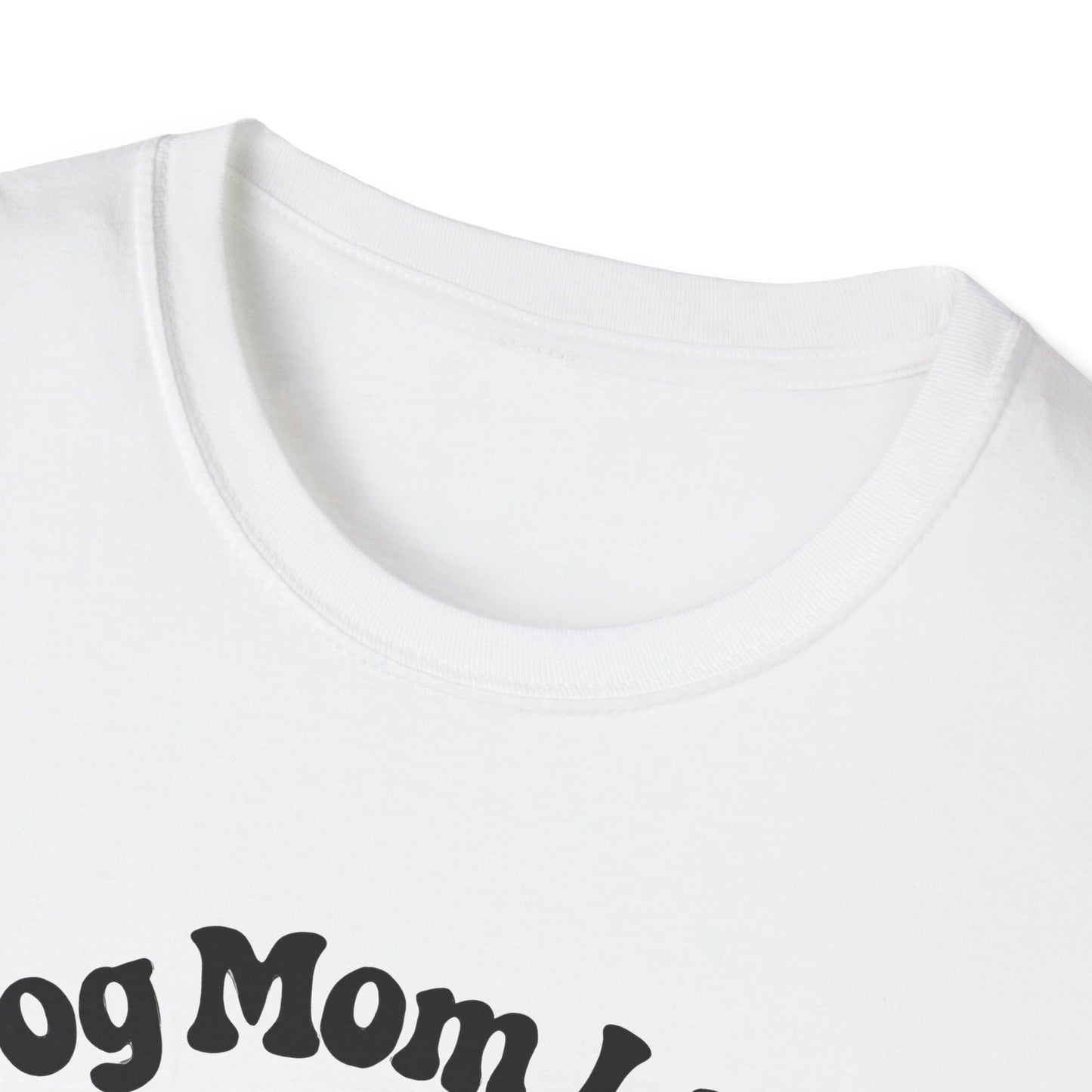 Dog Mom Life T-Shirt