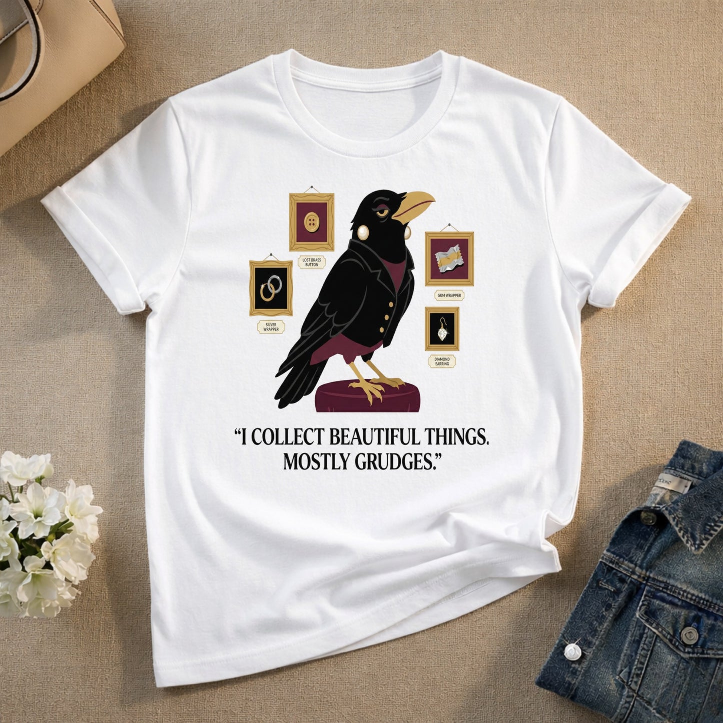 I Collect Beautiful Things Mostly Grudges T-Shirt