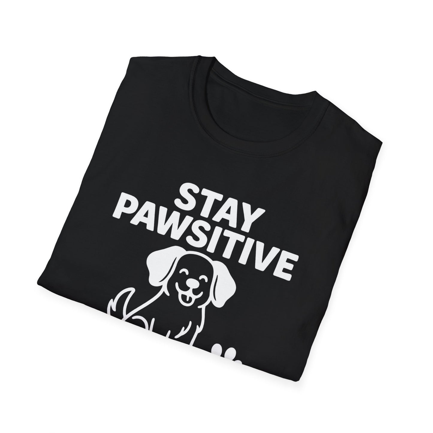 Stay Pawistive T-Shirt