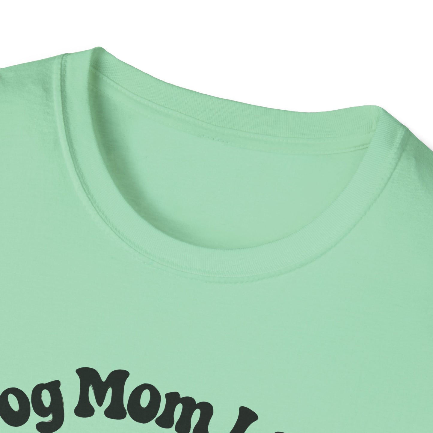 Dog Mom Life T-Shirt