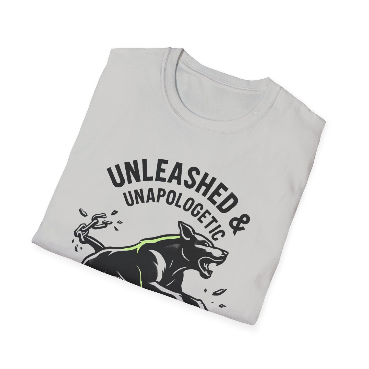Unleashed & Unapologetic T-Shirt