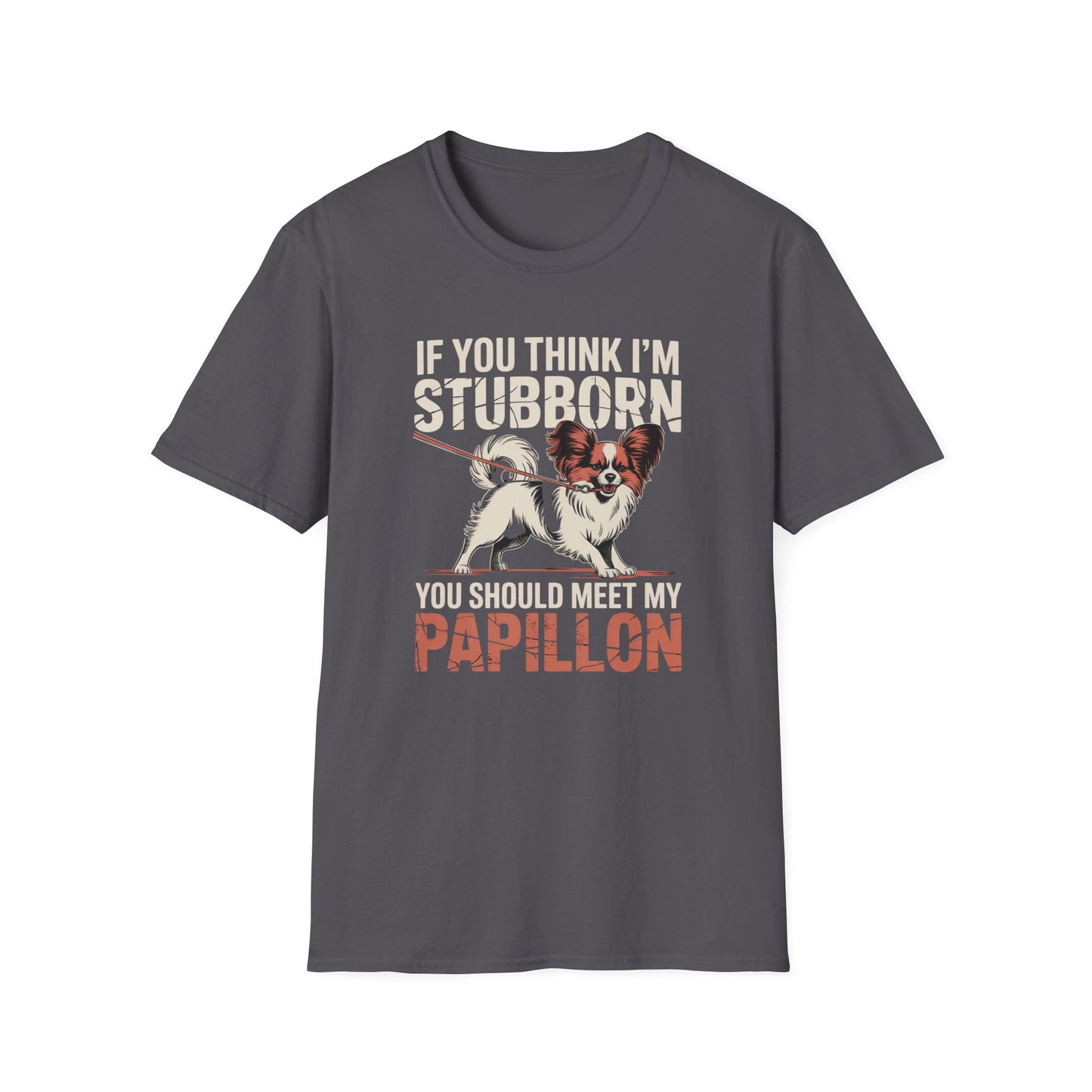 Stubborn Papillon T-Shirt