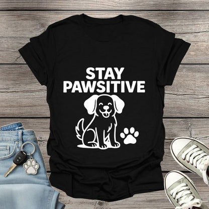 Stay Pawsitive T-Shirt