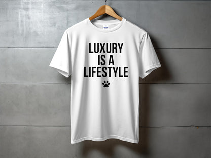 Luxury Is A Lifestyle Printed T-Shirt For Casual Wear