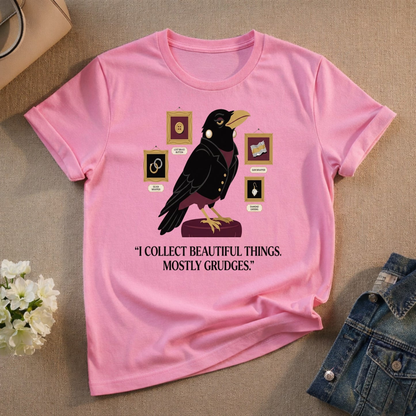 I Collect Beautiful Things Mostly Grudges T-shirt