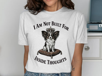 I Am Not Built For Inside Thoughts Dog Graphic T-Shirt