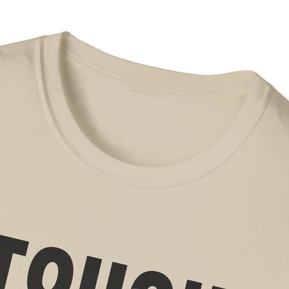 Tough in the Park T-Shirt