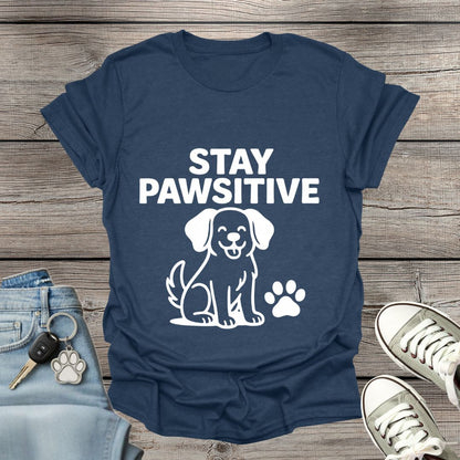 Stay Pawsitive T-Shirt