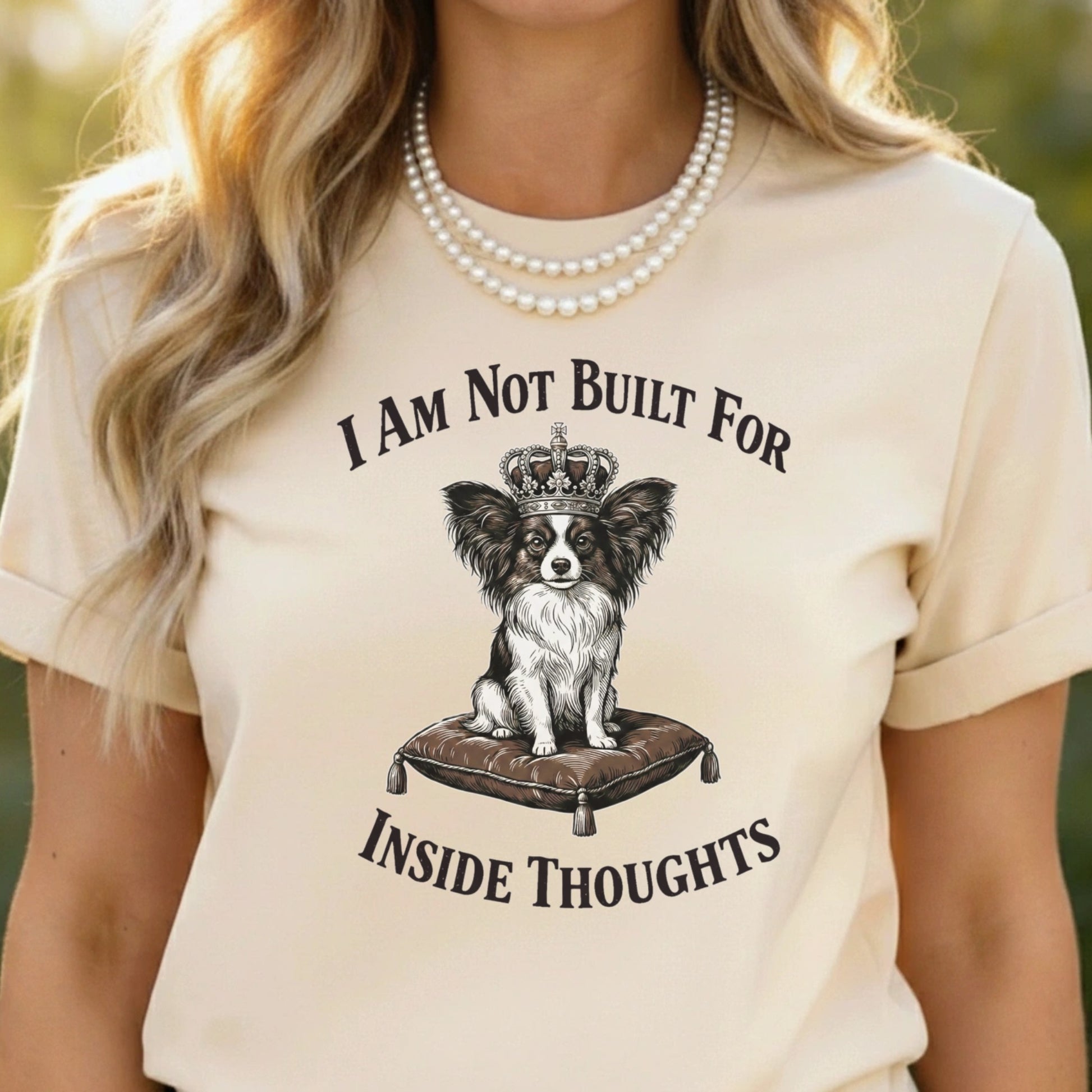 I Am Not Built For Inside Thoughts Crown Dog T-Shirt