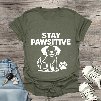 Stay Pawsitive T-Shirt