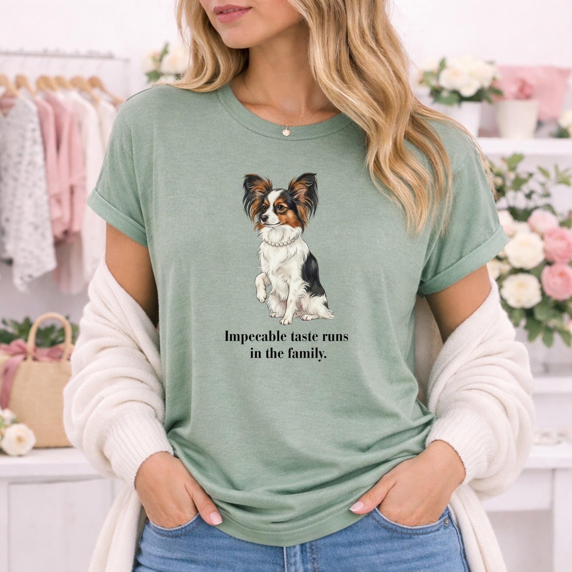 Impeccable taste runs in the family shirt