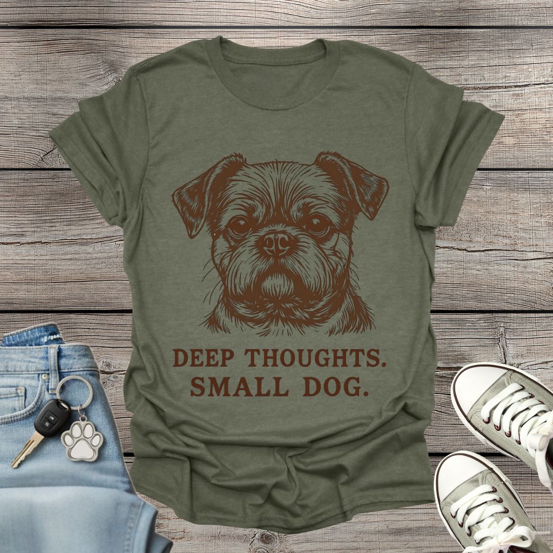 Brussels Griffon Deep Thoughts T-Shirt