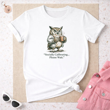 Socially Calibrating Please Wait Owl Graphic Tee