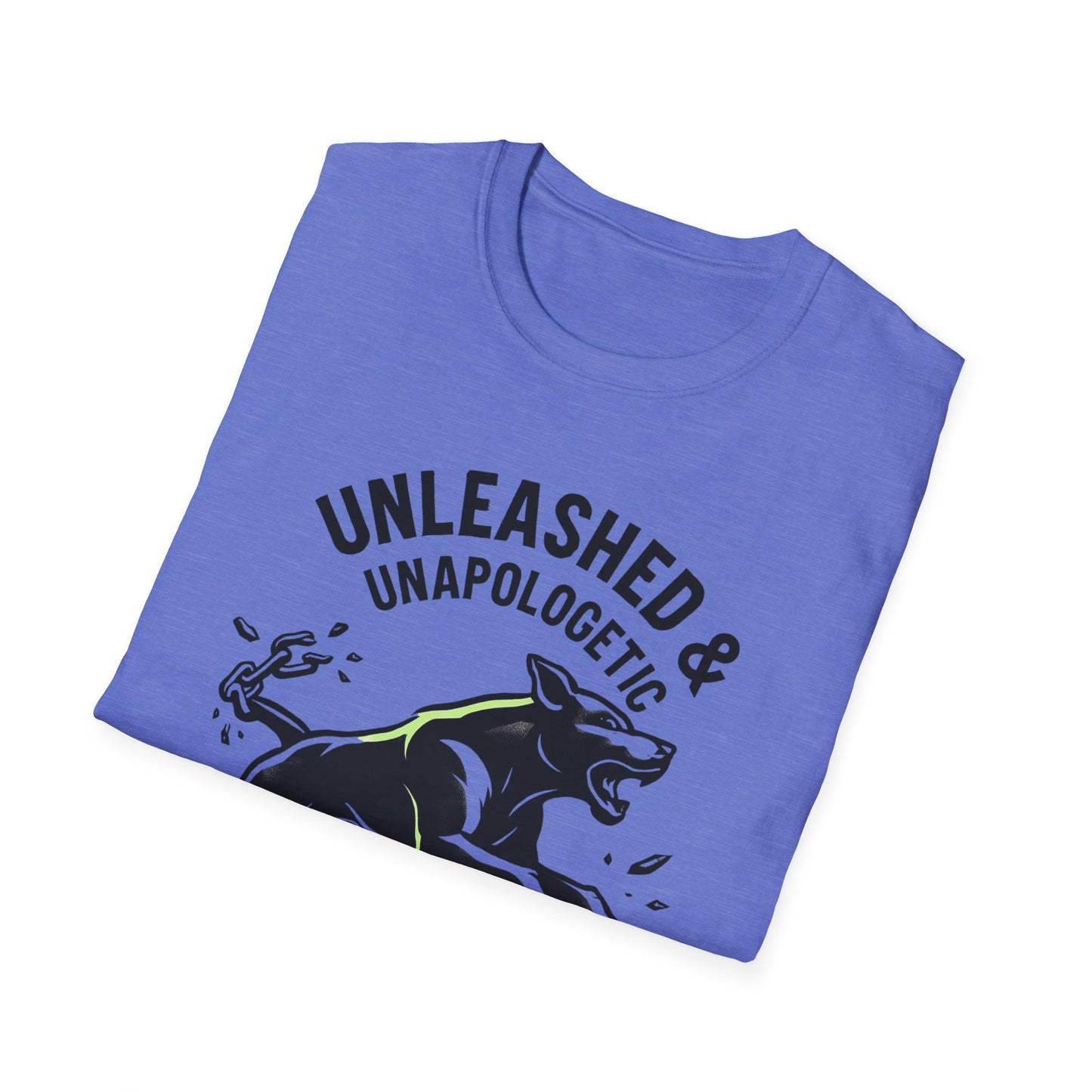Unleashed & Unapologetic T-Shirt