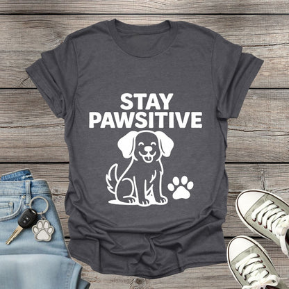 Stay Pawsitive T-Shirt