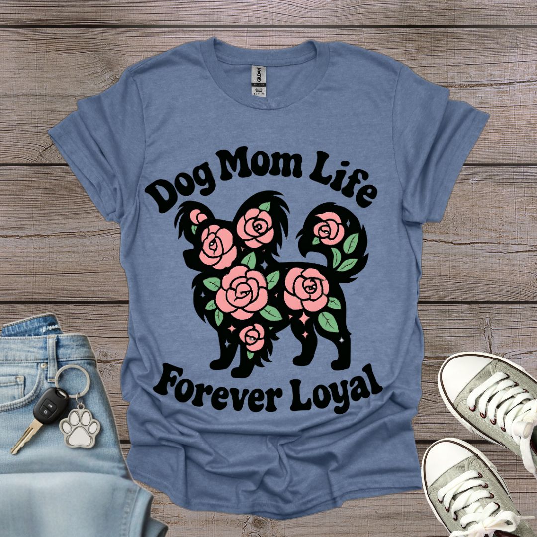 Dog Mom Life T-Shirt