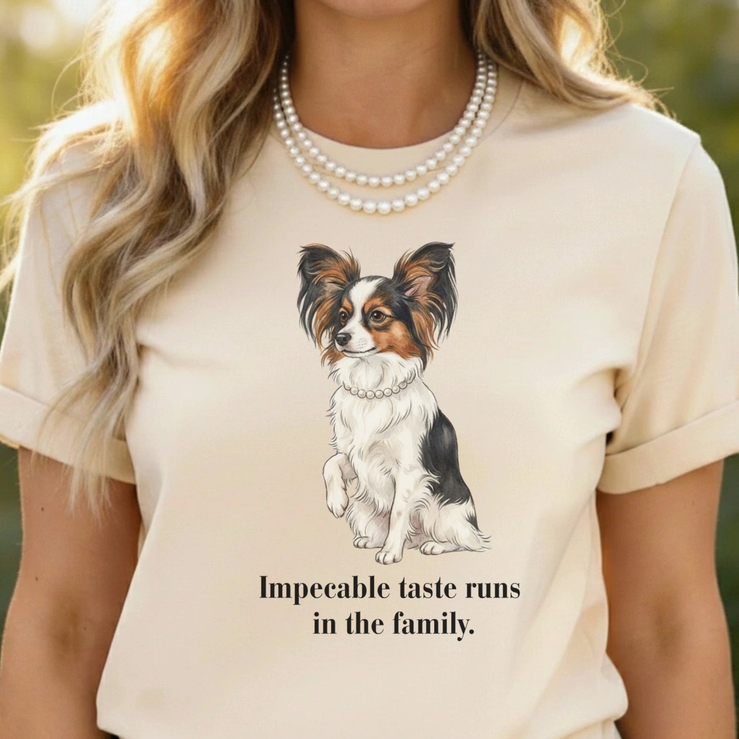 Impeccable Taste Runs in the Family Dog T-Shirt