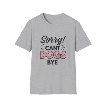 Can't Dogs Bye T-Shirt