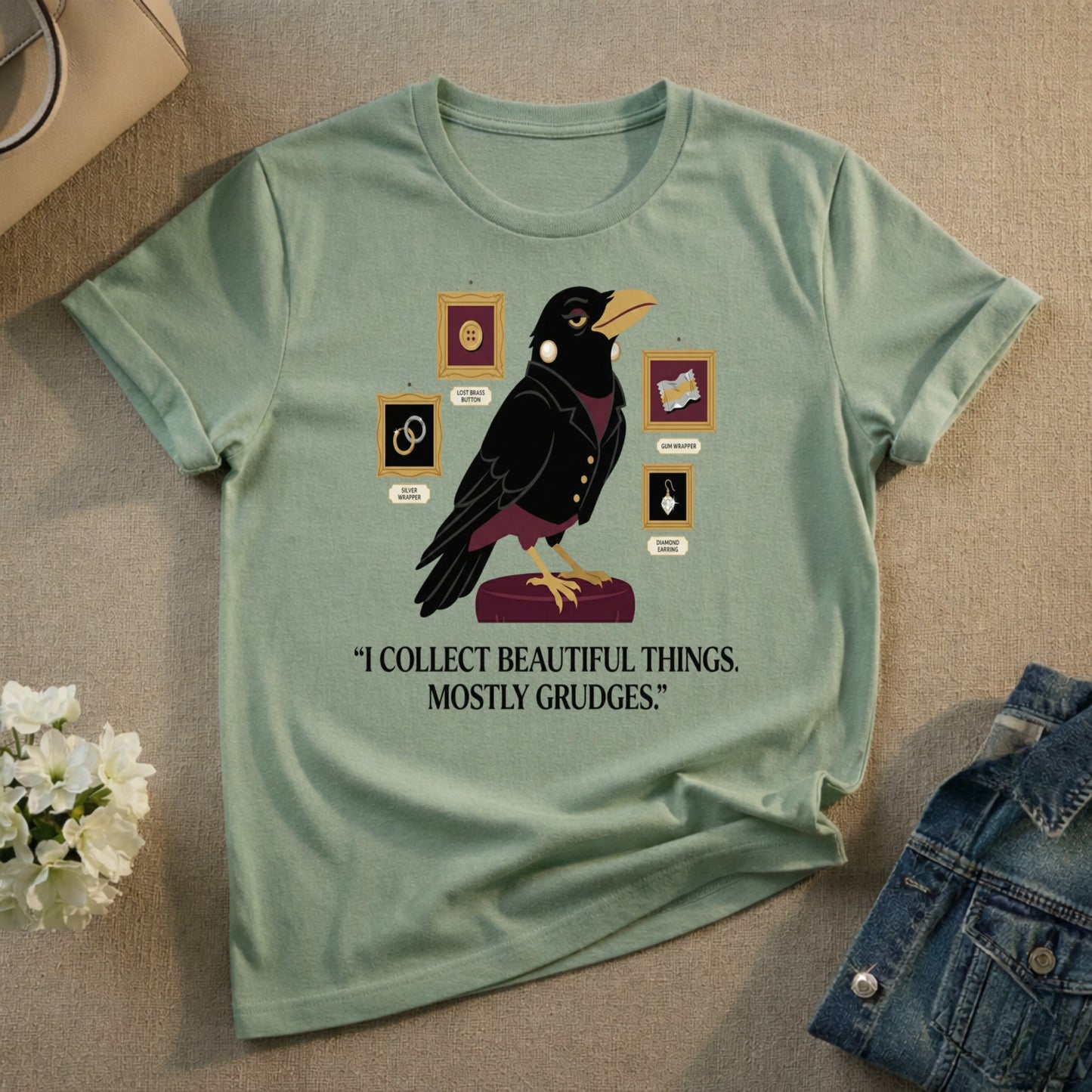I Collect Beautiful Things Mostly Grudges T-shirt