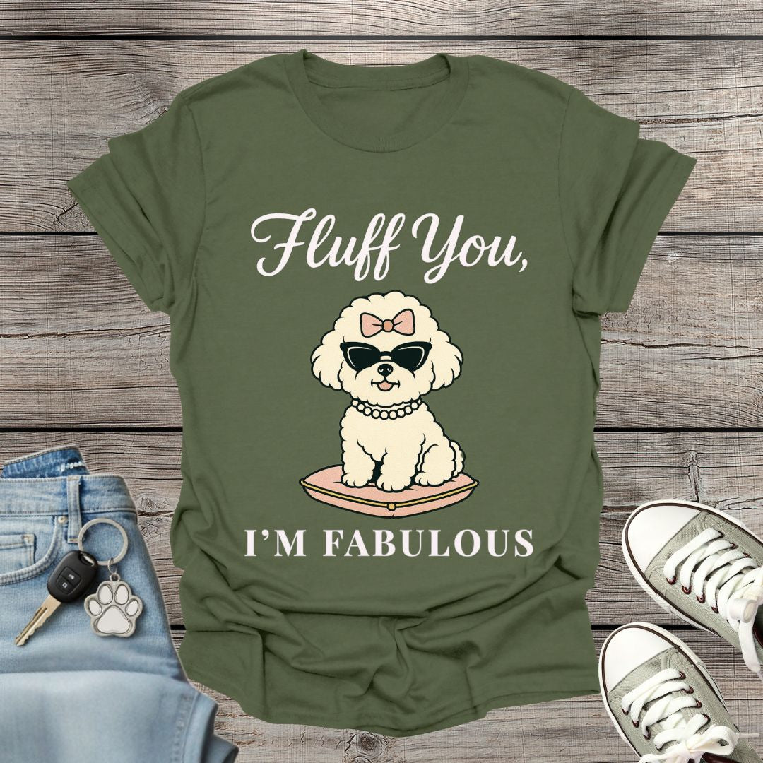 Bichon Frise I'm Fabulous T-Shirt