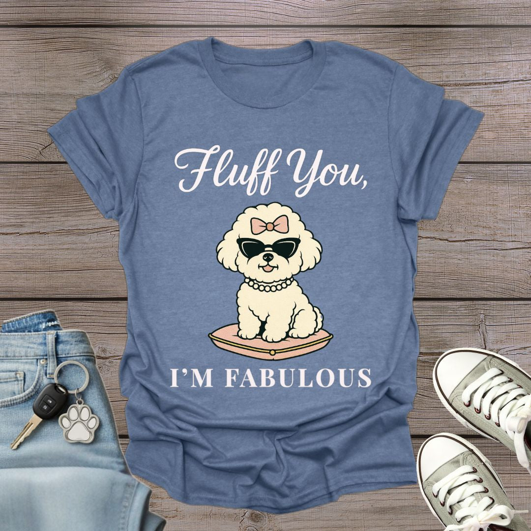 Bichon Frise I'm Fabulous T-Shirt