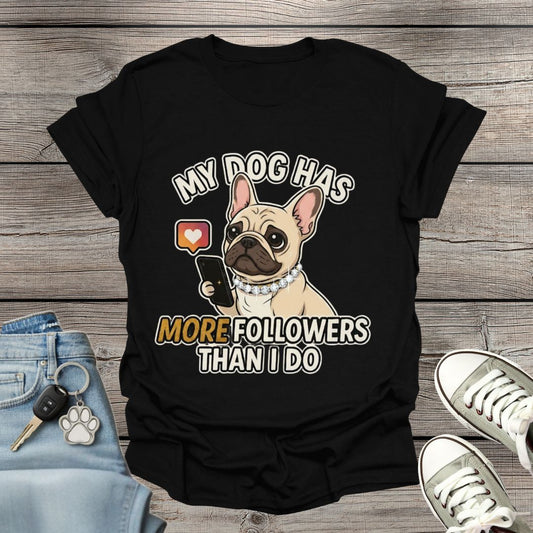 French Bulldog Followers T-Shirt