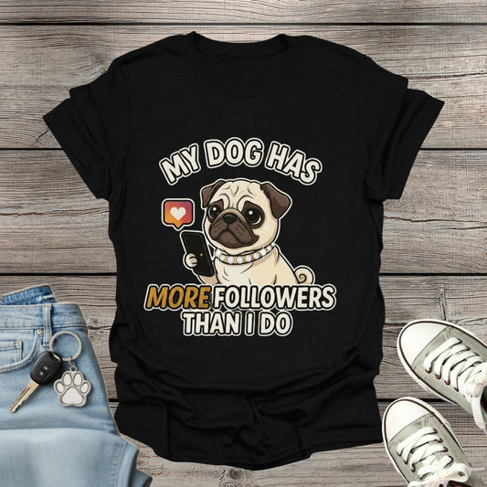 Pug  Followers T-Shirt