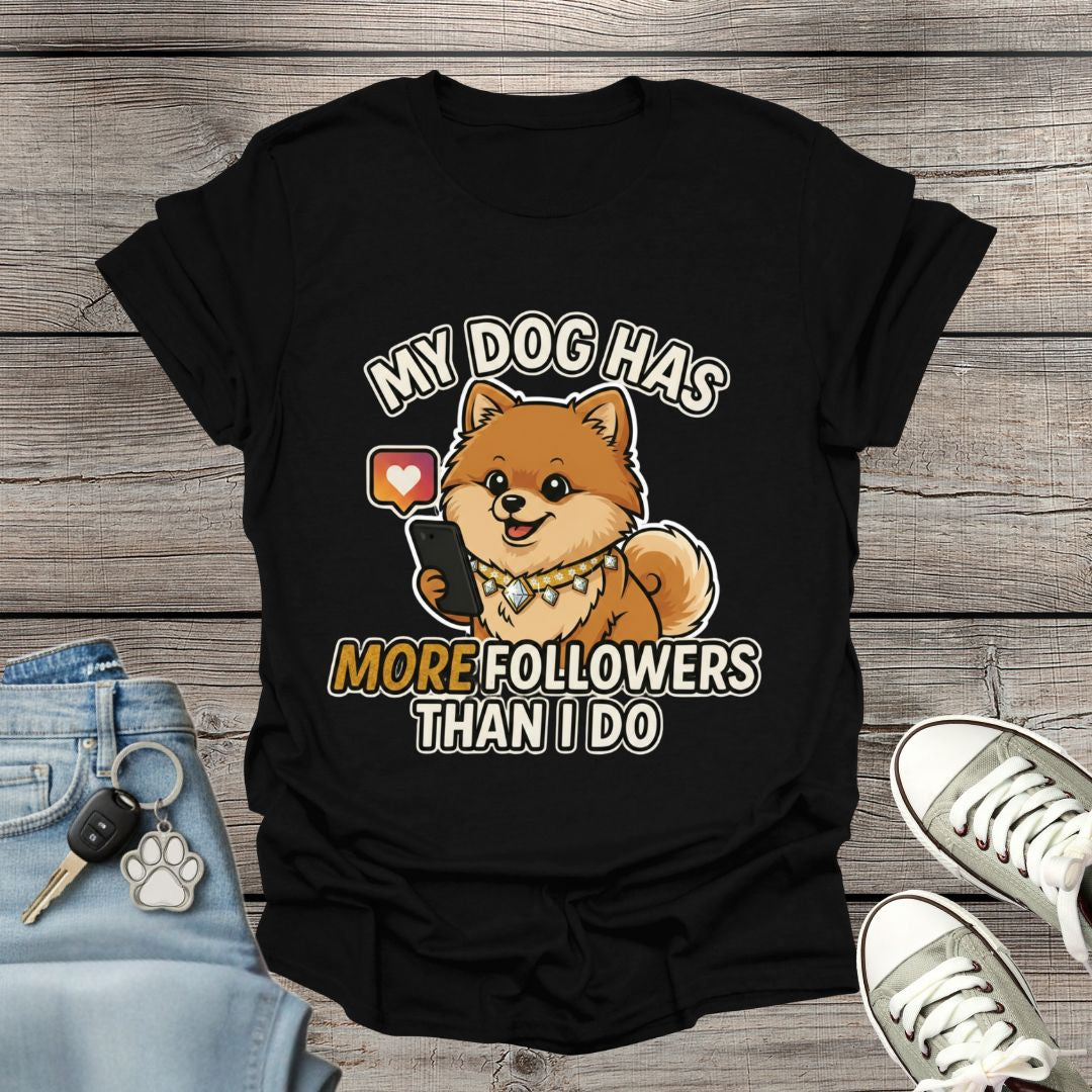 Pomeranian Followers  T-Shirt