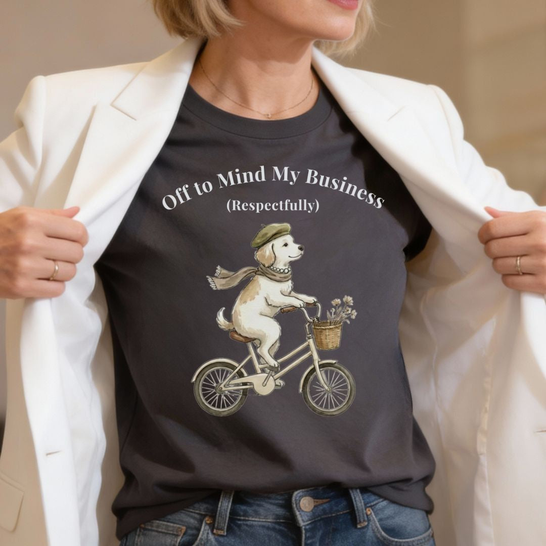 Off to Mind My Business Respectfully T-Shirt — Dog Graphic,  Introvert Humor Tee