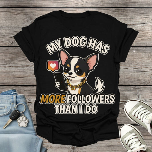 Chihuahua Followers T-Shirt