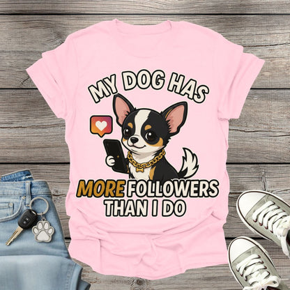 Chihuahua Followers T-Shirt
