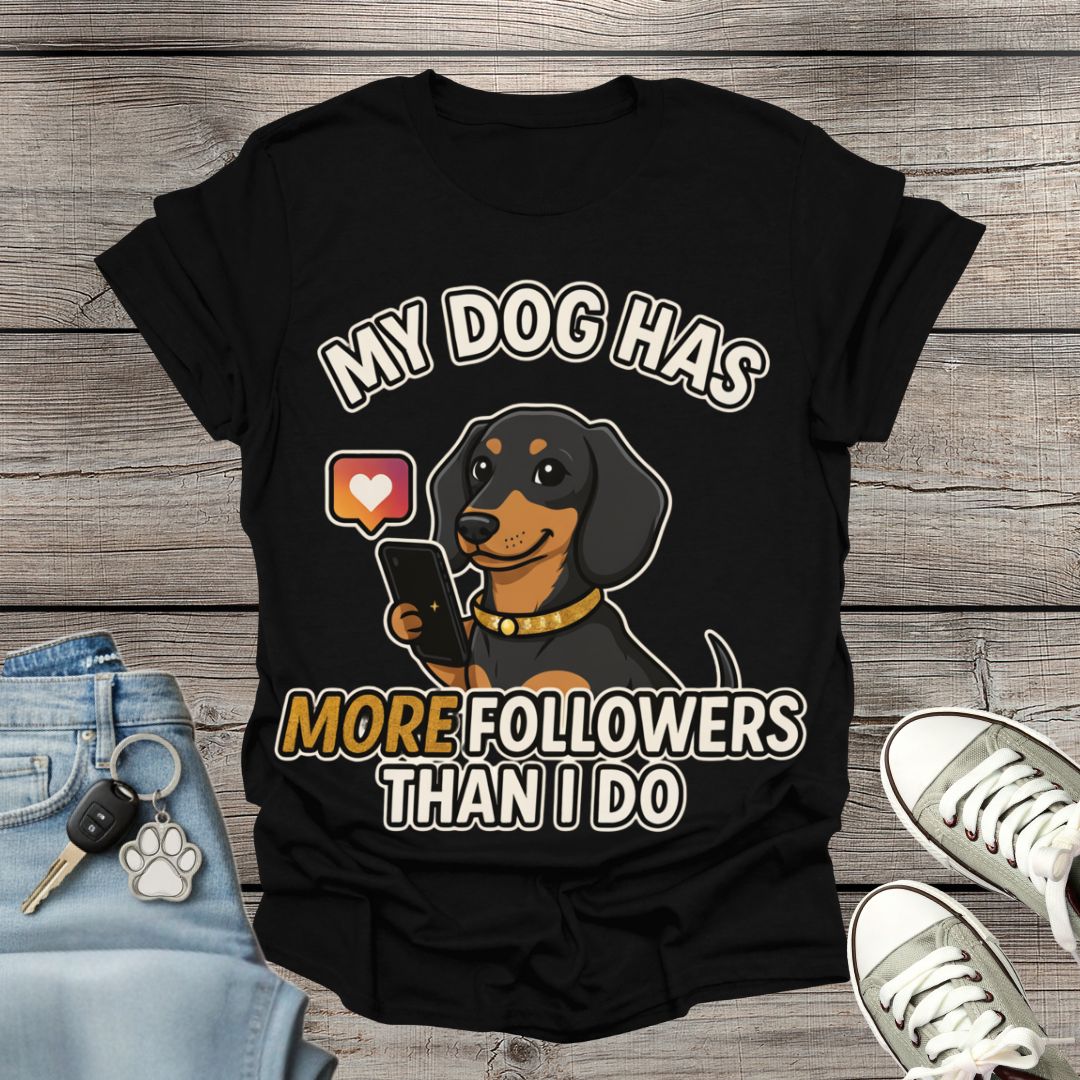 Dachshund  Followers T-Shirt