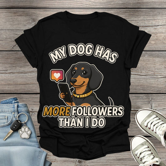 Dachshund  Followers T-Shirt