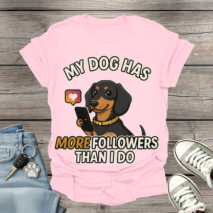Dachshund  Followers T-Shirt